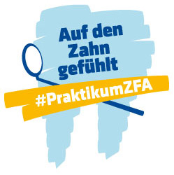 Auf den Zahn gef�hlt � Praktikum ZFA
